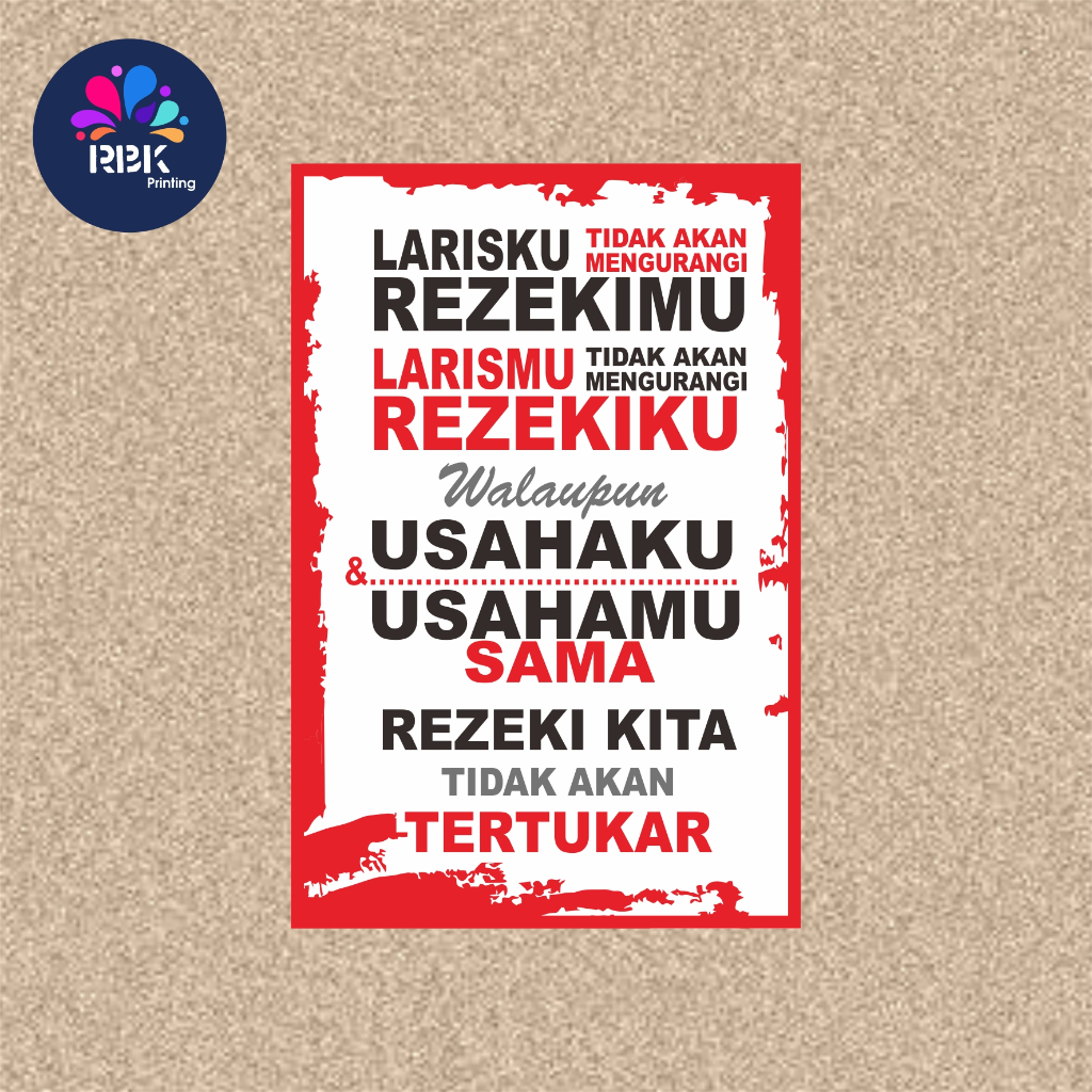 Stiker Larisku Tidak Mengurangi Rezekimu - Larismu Tidak Mengurangi Rezekiku Meski Usaha Kita Sama -