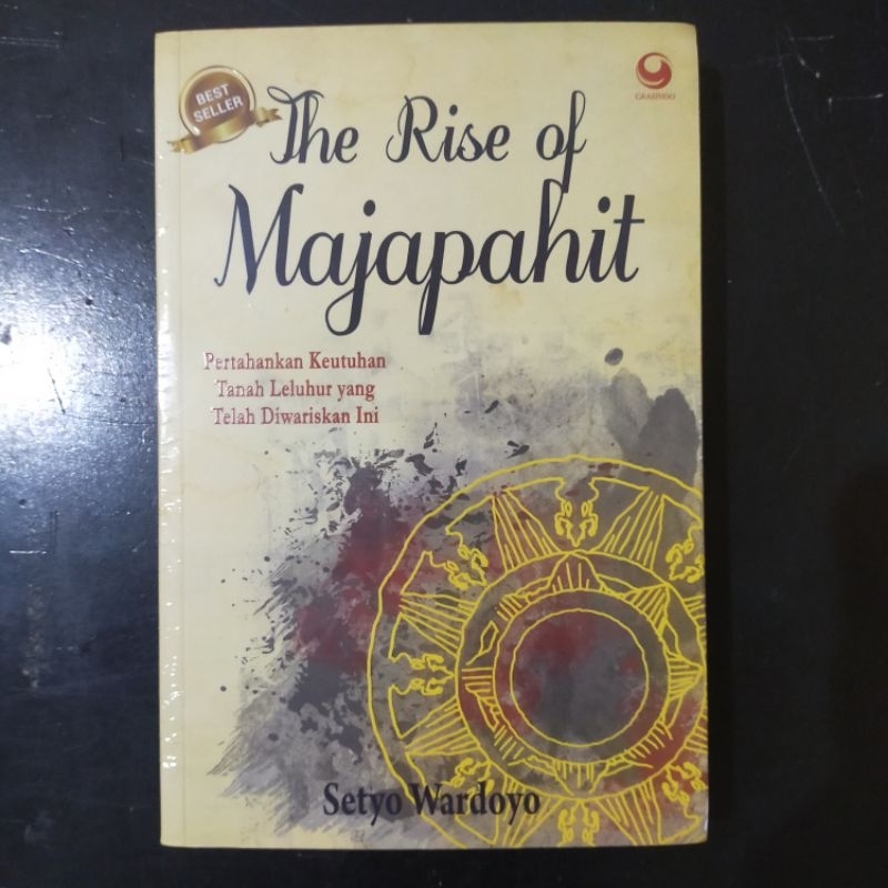 The Rise of Majapahit - Setyo Wardoyo [Novel Sejarah Original]