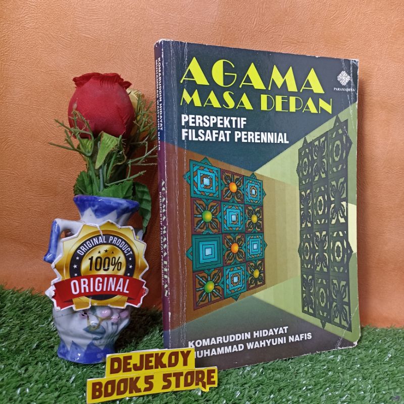 Agama masa depan perspektif filsafat perennial