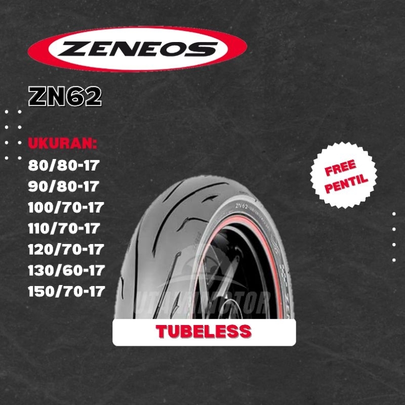 BAN MOTOR ZENEOS ZN62 RING 17 120/70-17 130/60-17 TUBELESS