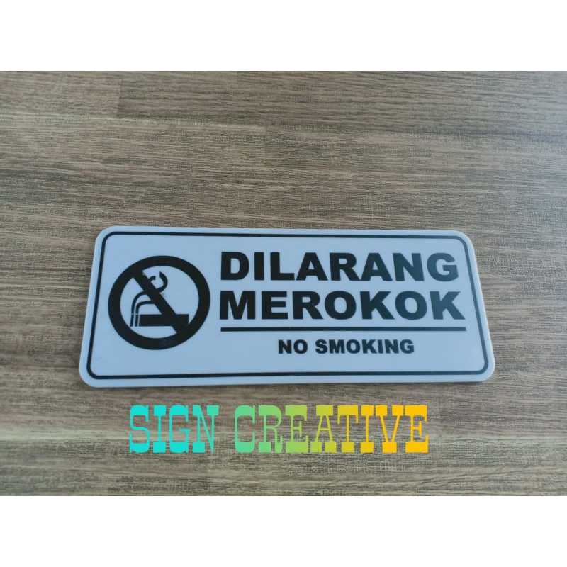

Sign Tanda Dilarang Merokok Akrilik
