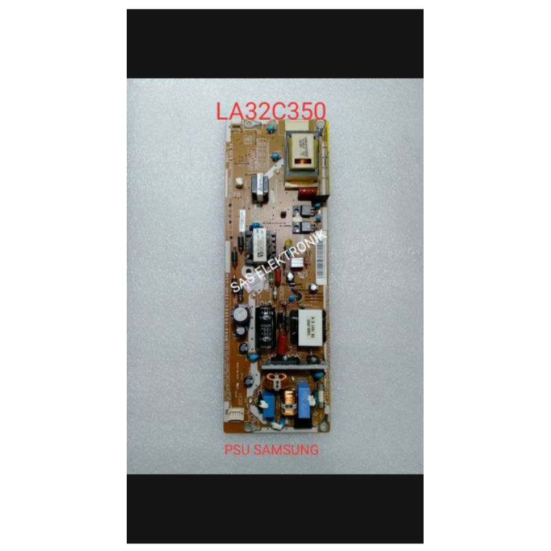 PSU POWER SUPPLY REGULATOR TV LED SAMSUNG 32 INCH LA32C350D1 LA32C350 D1 LA-32C350D1 LA-32C350 D1