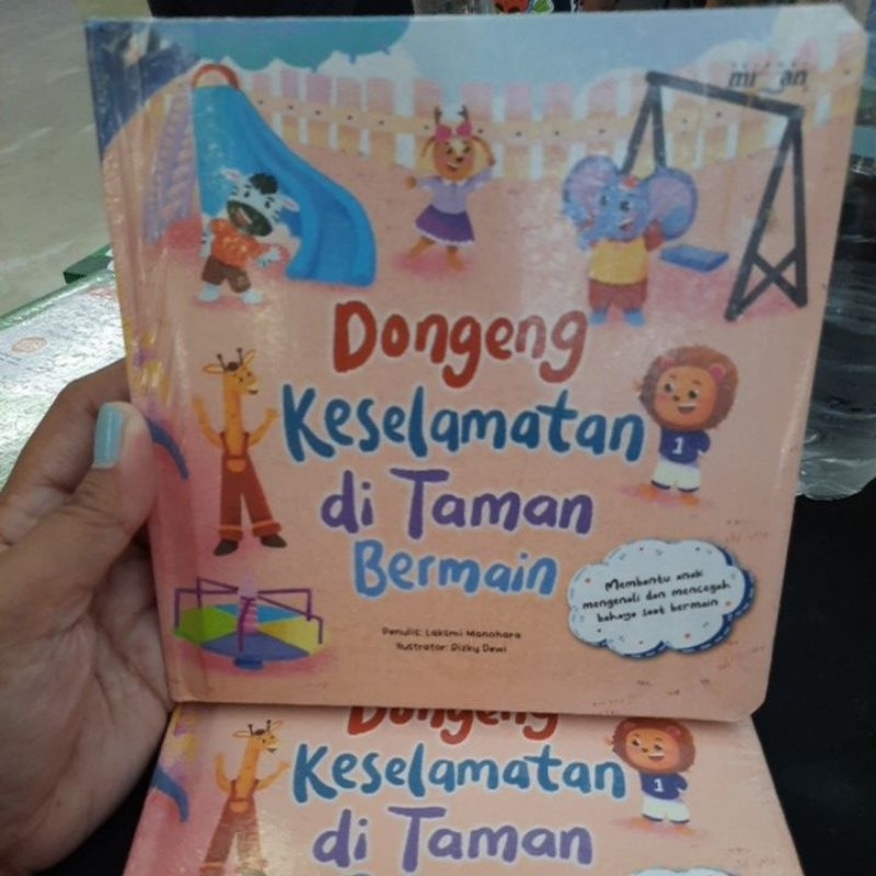 Buku Anak - Dongeng Keselamatan di Taman Bermain [Buku Lokal]