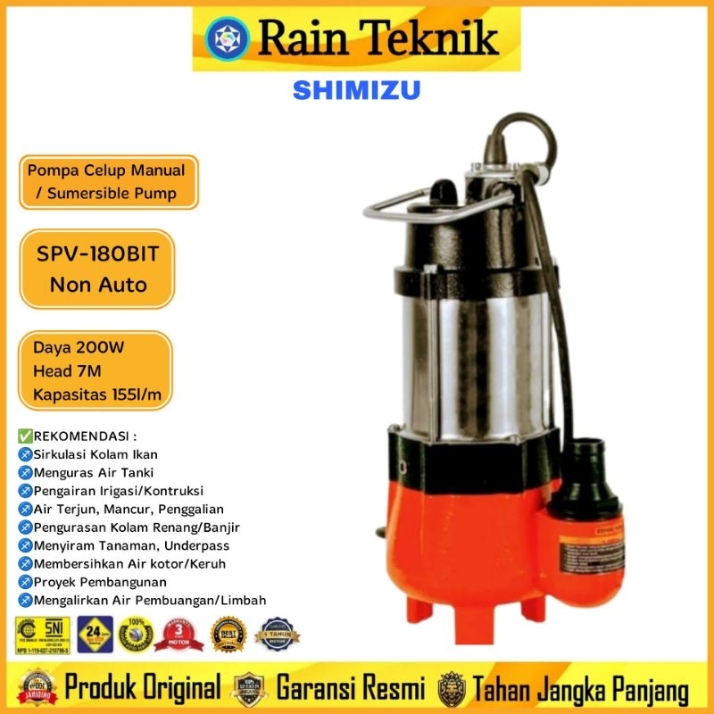 Pompa Celup Air Bersih Shimizu SPV-180BIT Manual Head 7 Meter 200 Watt / Sumersible Pump Menguras Ko