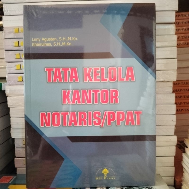 Buku Tata Kelola Kantor Notaris/PPAT ( TATA KELOLA KANTOR NOTARIS / PPAT )