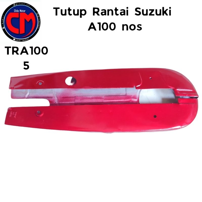 Tutup Rantai Suzuki A100 Nos TRA100