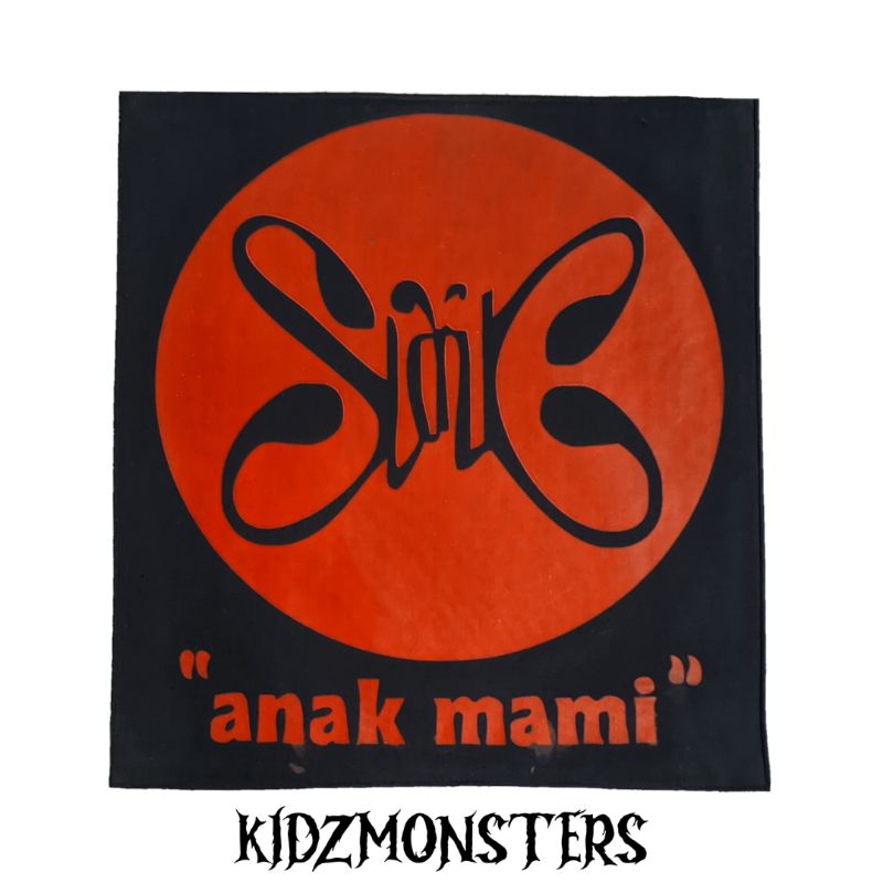 BACK PATCH SLAK -ANAK MAMI ++ FREE STIKER BAND METAL || EMBLEM BAND PUNK/EMBLEM PUNGGUNG BULAT/EMBLE