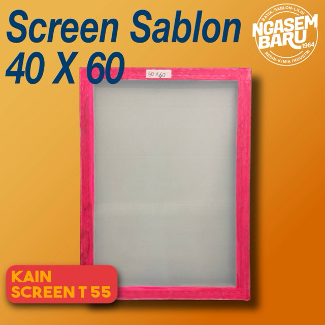 Screen Sablon 40 x 60- Kain Screen