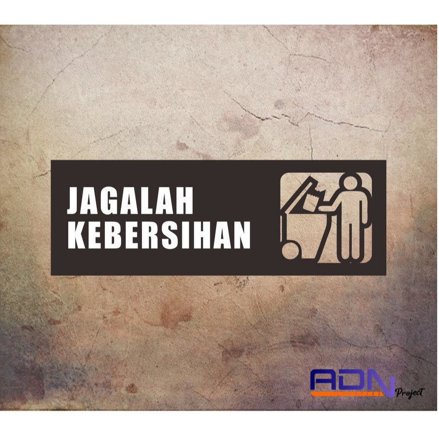 

Jagalah Kebersihan | Sign Board Akrilik jagala Kebersihan