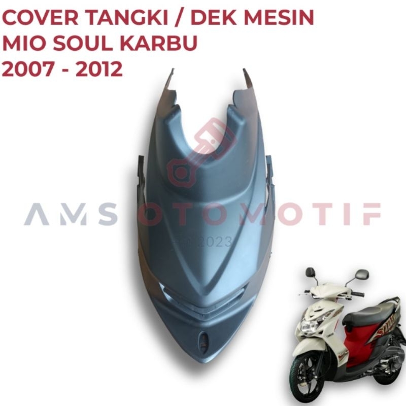 COVER TANGKI / DEK MESIN YAMAHA MIO SOUL KARBU - COVER BODY KASAR YAMAHA MIO SOUL KARBU TAHUN 2007 2