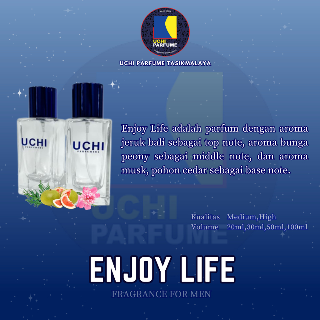 Uchi Parfume Refill Parfum ENJOY LIFE (20ML, 30ML, 50ML,100ML)