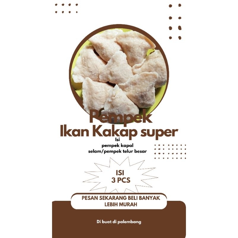 

pempek ikan kakap telur besar atau pempek kapal selam isi 3