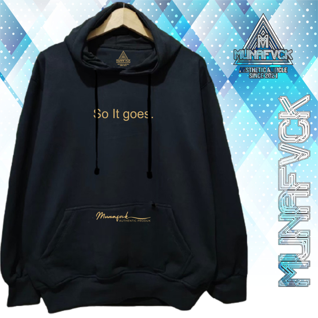 Hoodie Cowok Oversize Tebal MUNAFVCK SO IT GOES Hitam Unisex
