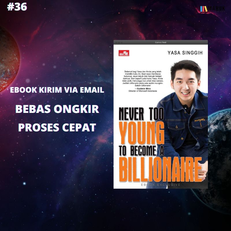 

NEVER TOO YOUNG TO BECOME BILLIONARE