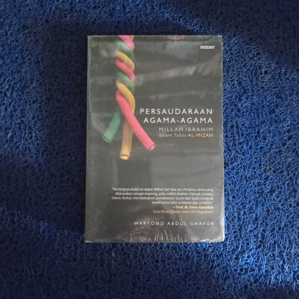 Buku Persaudaraan Agama-Agama - Millah Ibrahim Dalam Tafsir al-Mizan Ori Terapibuku