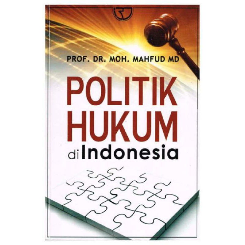 POLITIK HUKUM DI INDONESIA moh.mahfud md