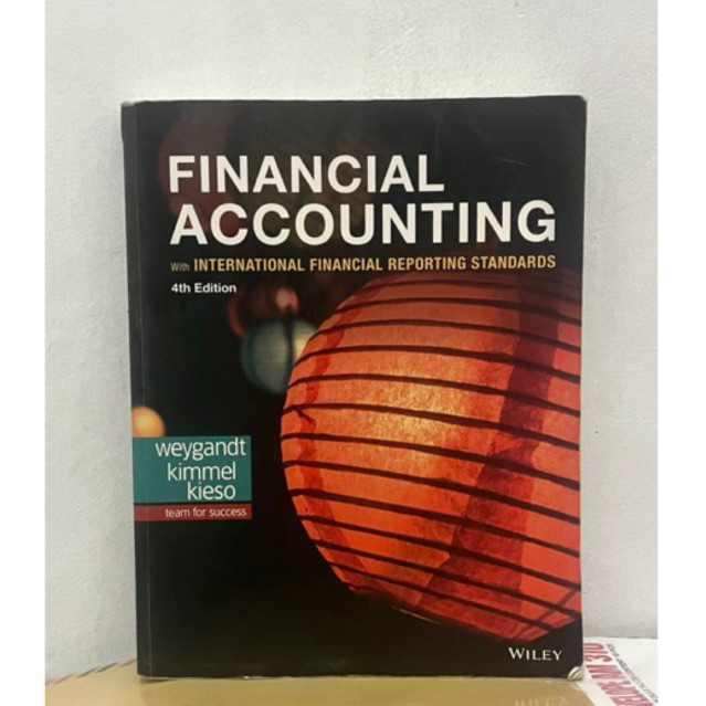 Financial Accounting 4th Edition by Weygandt, Kimmel, Kieso