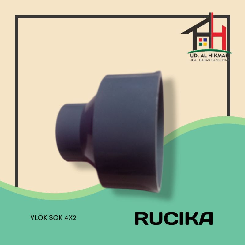 VLOK SOK SOCK 4 X 2 INCH RUCIKA / REDUCER 4X2 INCH - FITTING PIPA PVC