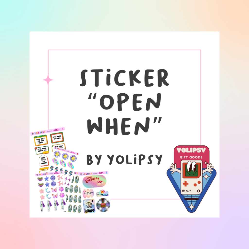 

STICKER "OPEN WHEN" SET by yolipsy