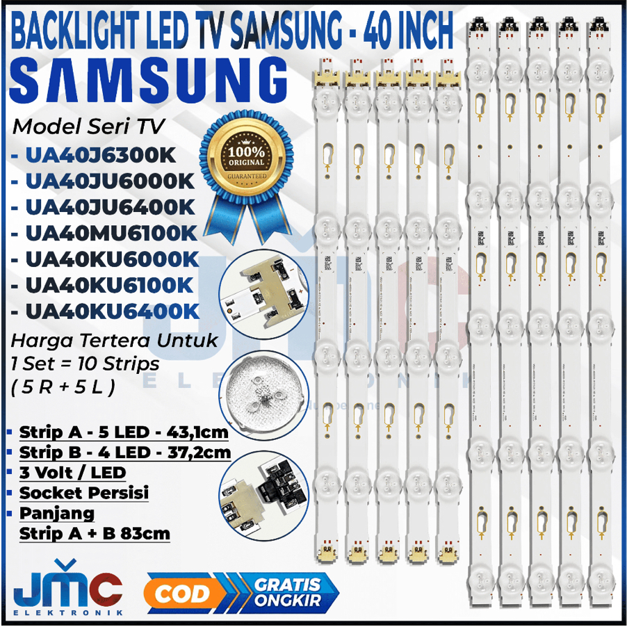 BACKLIGHT TV LED SAMSUNG 40 INCH 40J6300K 40JU6000K 40KU6000K 40KU6100K 40MU6100K 40KU6300K 40JU6400