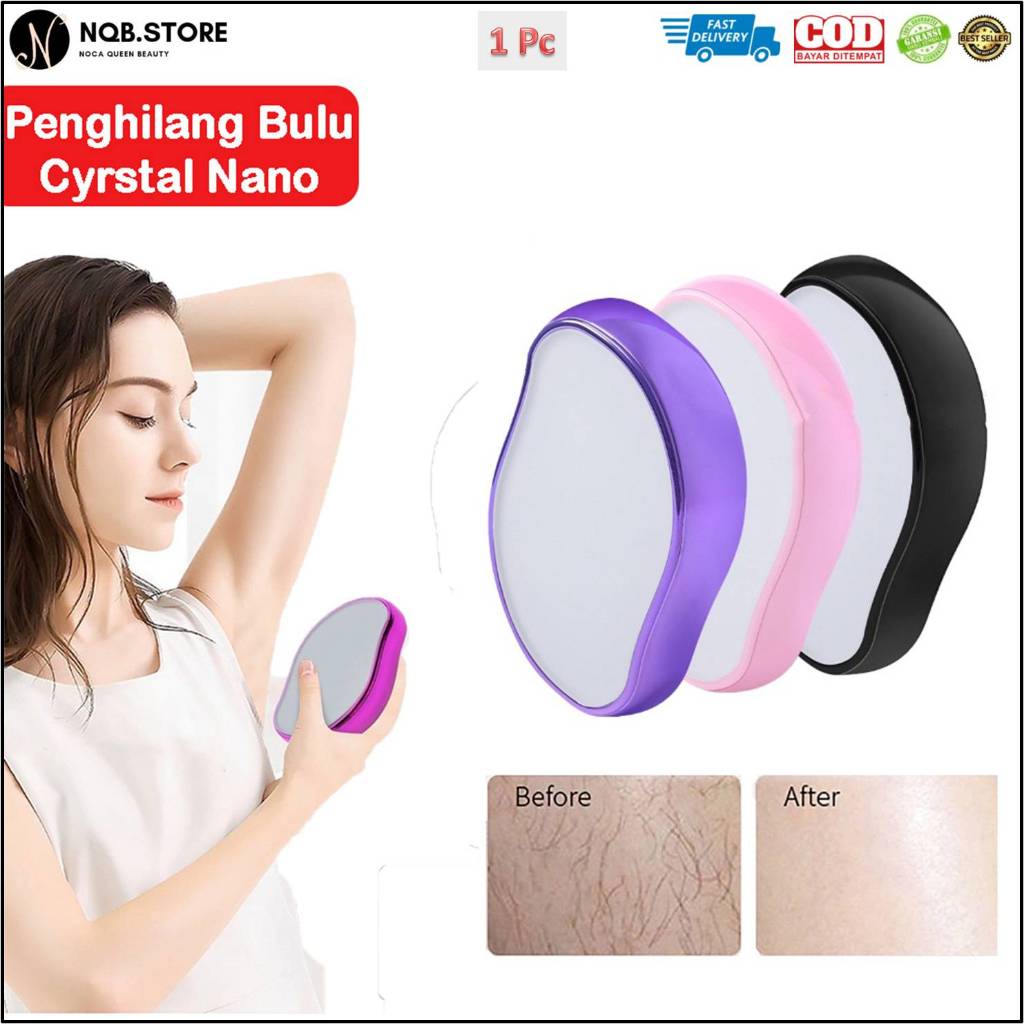 NQB - EPILATOR Penghilang Bulu Crystal Nano Alat Cukur Rambut Kaki Tangan Wajah Perawatan Permukaan 