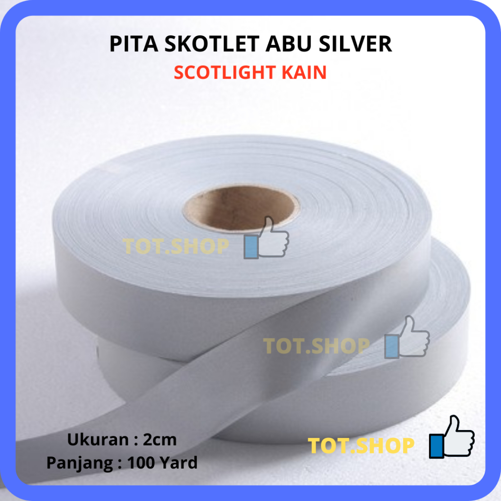

[100 YARD] 2cm - Pita Skotlet Scotlite Warna Abu Silver Scotlight Kain Reflective Kain Abu Silver Bisa Bercahaya