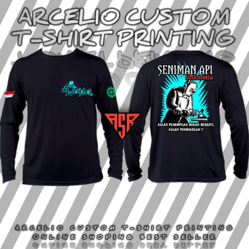 KAOS SENIMAN API WELDER BAHAN ADEM