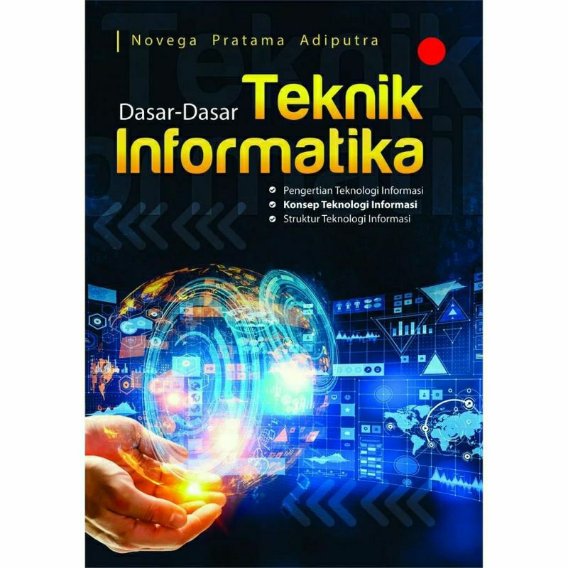 PROMO - Buku Dasar- Dasar Teknik Informatika - BUKU ORIGINAL PENERBIT