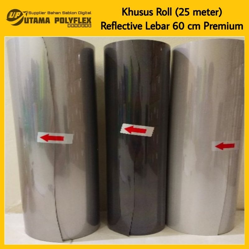 

H7Y (Khusus Roll 25 M) Polyflex Reflective Lebar 60 Cm Premium Quality