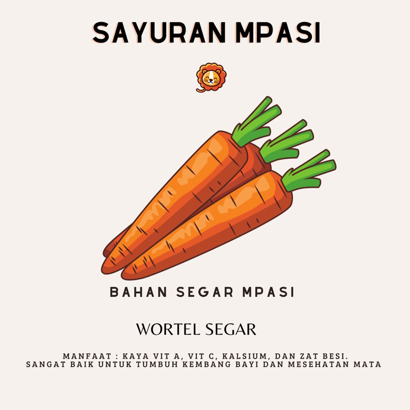 

Wortel Segar ( Bahan MPASI Sayuran MPASI )