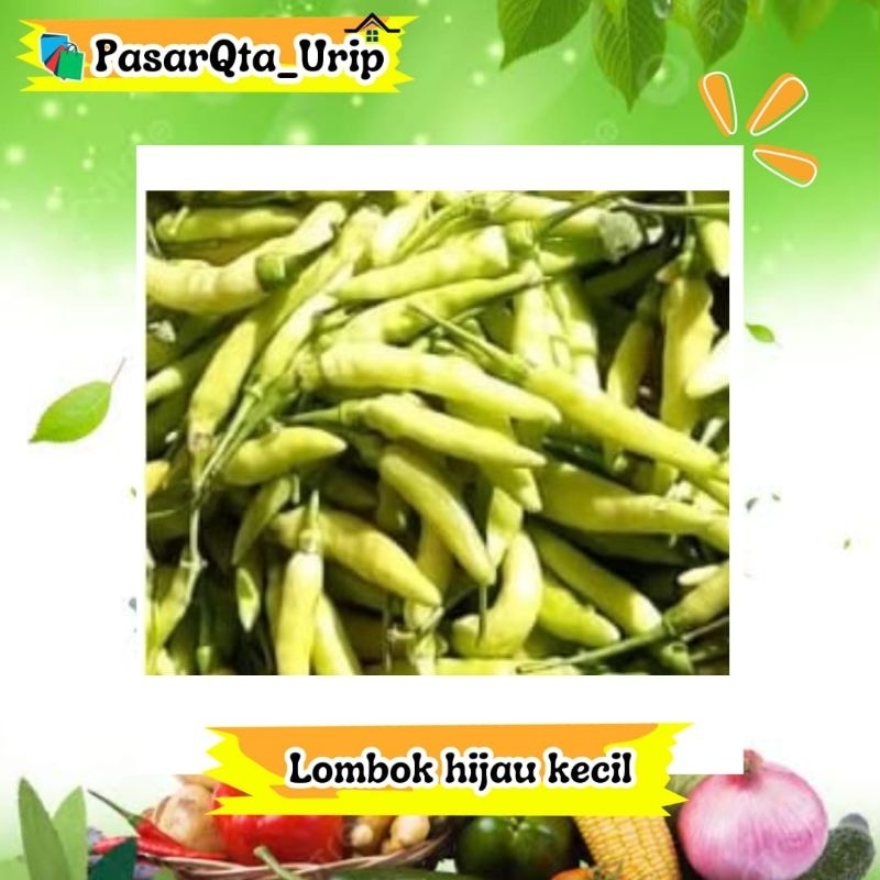 

Lombok hijau kecil / Lombok muda / Pasar online makassar/ Pasar sayur Makassar