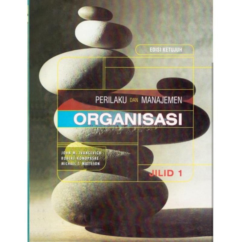 

1 SET Buku PERILAKU dan MANAJEMEN ORGANISASI edisi 7 buku 1 + buku 2 by JOHN IVANCEVICH