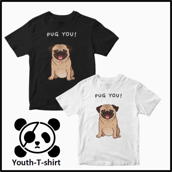 [Bestselling] T-SHIRT - PUG YOU /