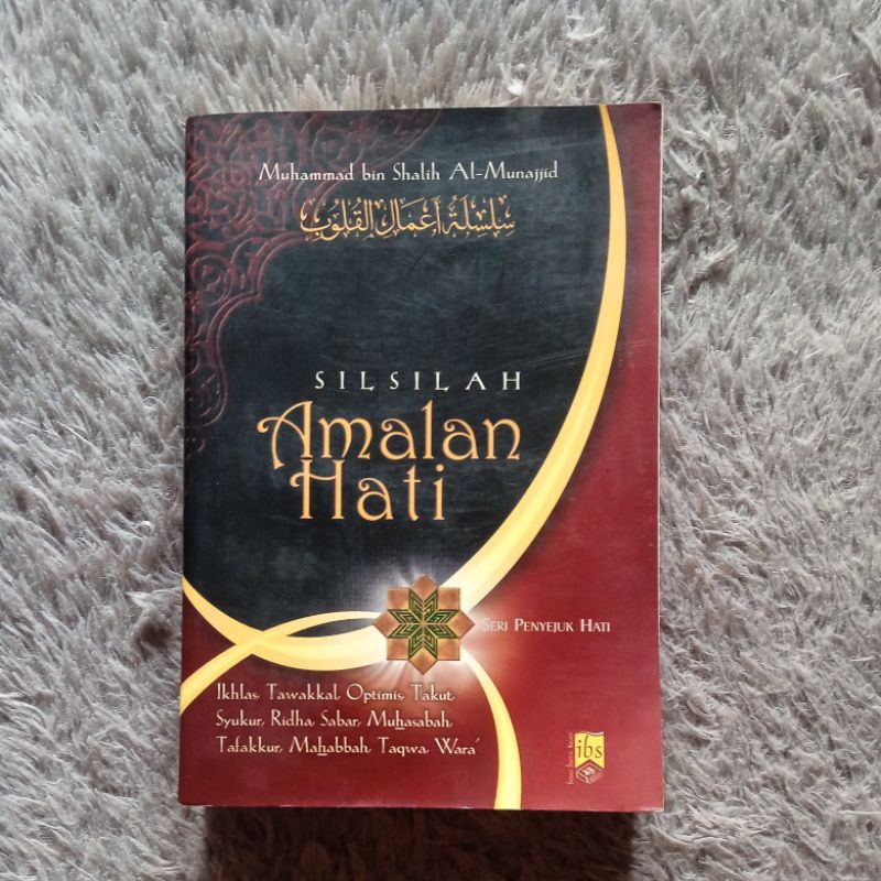 Silsilah Amalan Hati - Muhammad bin Shalih Al Munajjid