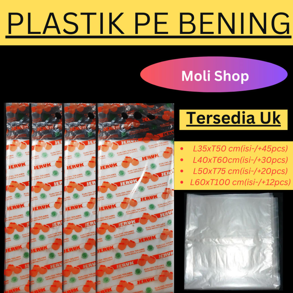 Kantong Plastik PE Besar, Plastik Bening, Plastik Sayur, PE 35x50, PE 40x60, PE 50x75, PE 60x100, PE