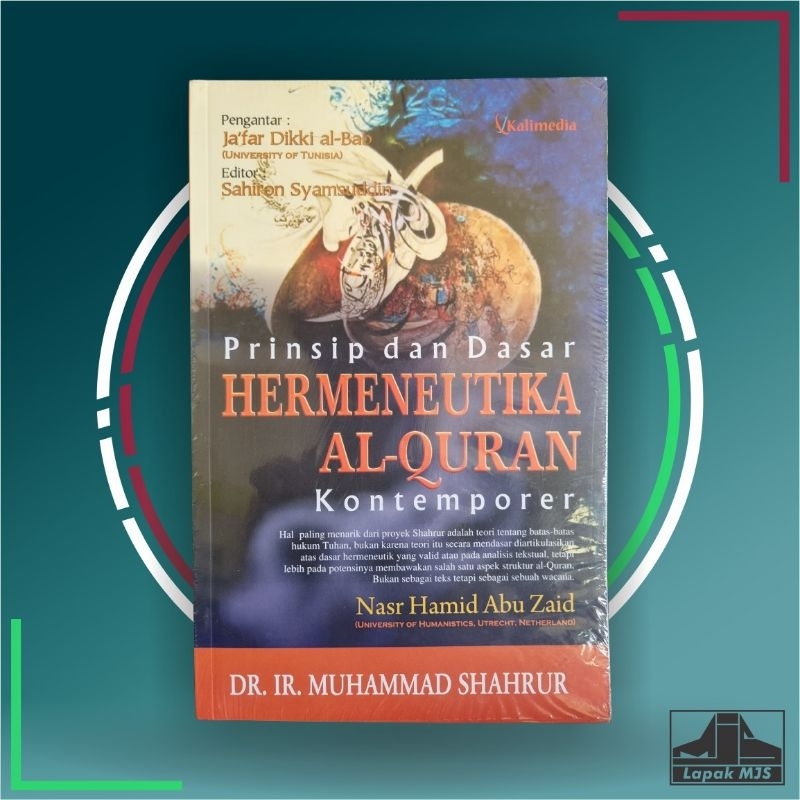 Prinsip dan Dasar Hermeneutika Al-Quran Kontemporer