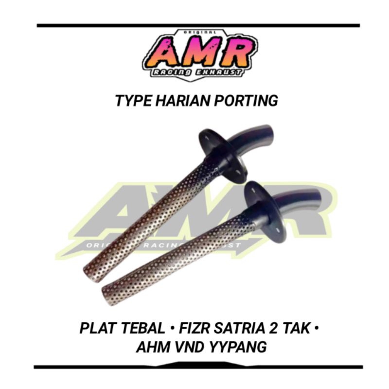 SARINGAN SARANGAN KNALPOT AHM MALAYSIA VND YYPANG HARIAN PORTING FIZR FIZ R SATRIA 2 TAK