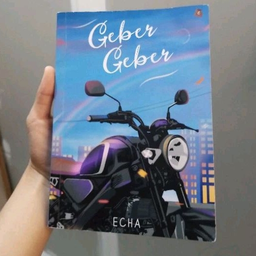 

GEBER GEBER by lushcioushey || Novel Nomin Buku Nomin PRELOVED