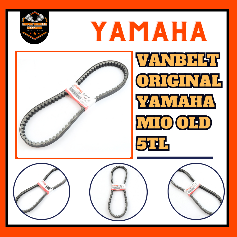 VANBELT ORI MIO LAMA YAMAHA 5TL / V-BELT YAMAHA 5TL – MIO SPORTY MIO SOUL KARBU– 5TL