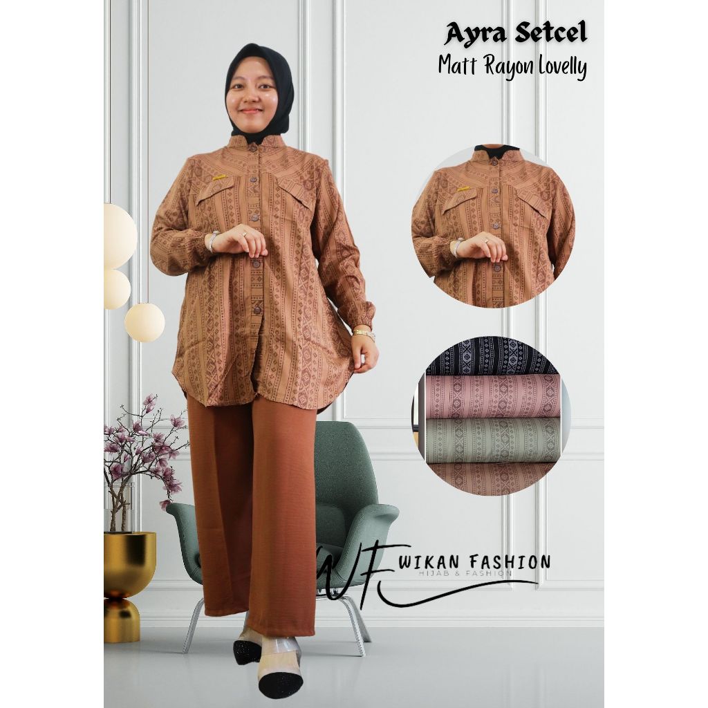 AYRA SETCEL / BAJU MUSLIM WANITA / BAJU WANITA MUSLIM / BAJU MUSLIM WANITA BANDUNG / MATT RAYON LOVE