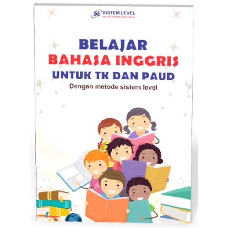 METODE SISTEM LEVEL BELAJAR BAHASA INGGRIS UNTUK TK DAN PAUD