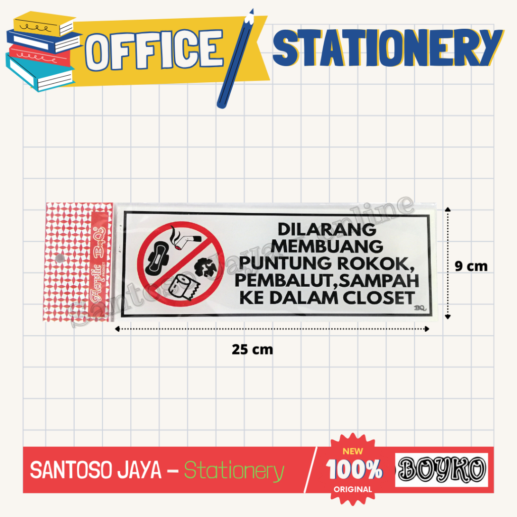 

Akrilik BOYKO - DILARANG MEMBUANG PUNTUNG ..... - Acrylic Sign 25x9 cm
