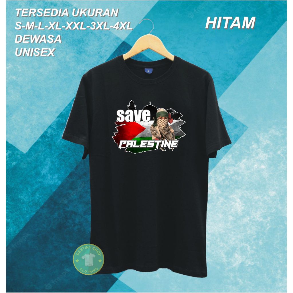 SAVE PALESTINA PAKAIAN PRIA ATASAN T-SHIRT KAOS GAMBAR DAN KATA LUCU UNISEX