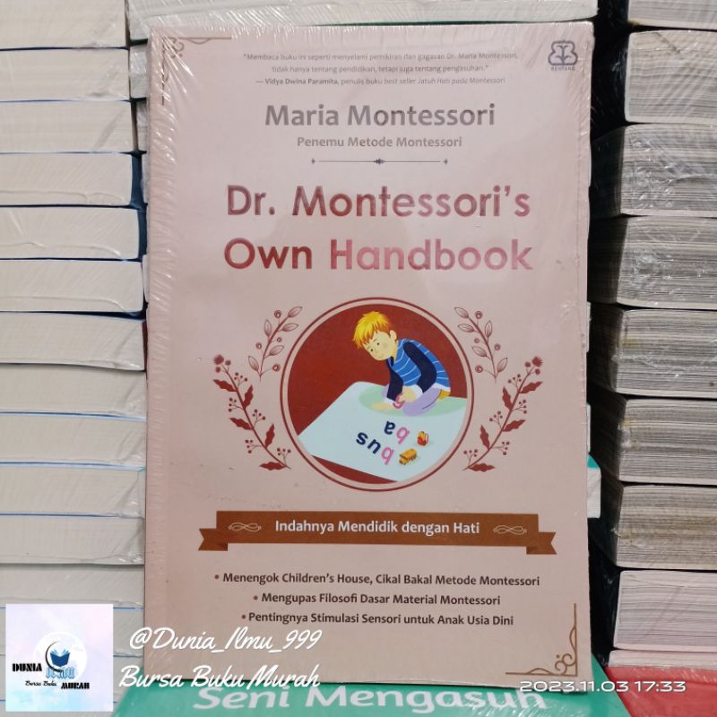 DR. MONTESSORI'S OWN HANDBOOK . SKU : BG-711 . TOKO : DUNIA _ ILMU _ 999