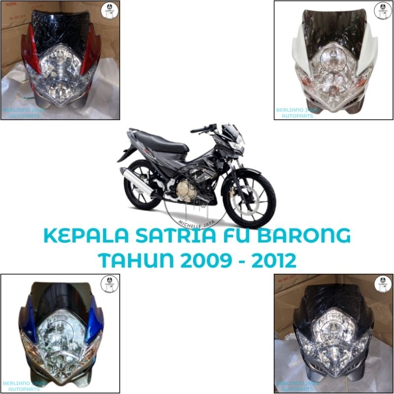 KEPALA SATRIA FU BARONG TAHUN 2009 2010 2011 2012 - HEADLAMP SATRIA FU / BATOK KEPALA SATRIA FU BARO