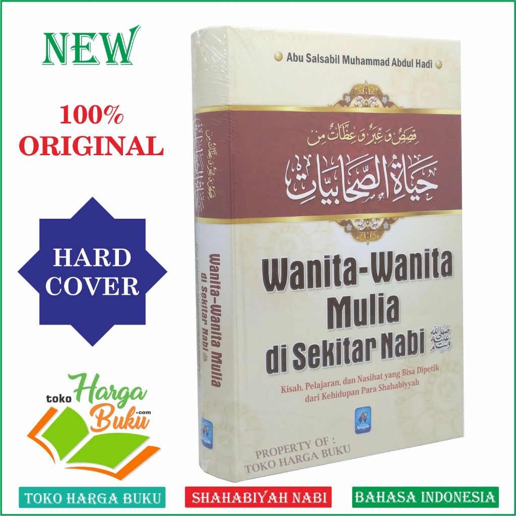Wanita-wanita Mulia di Sekitar Nabi Hayatush Sahabiyah - Pustaka Arafah