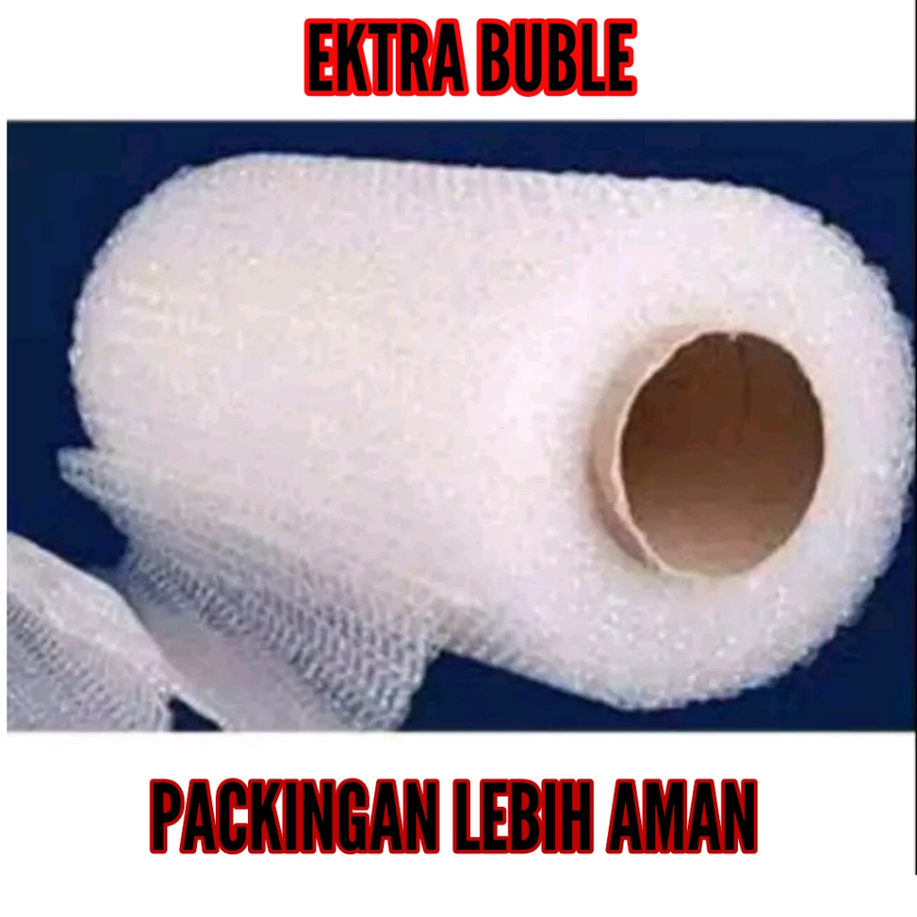 

bublle -wrap ( tambahan bublle wrap )