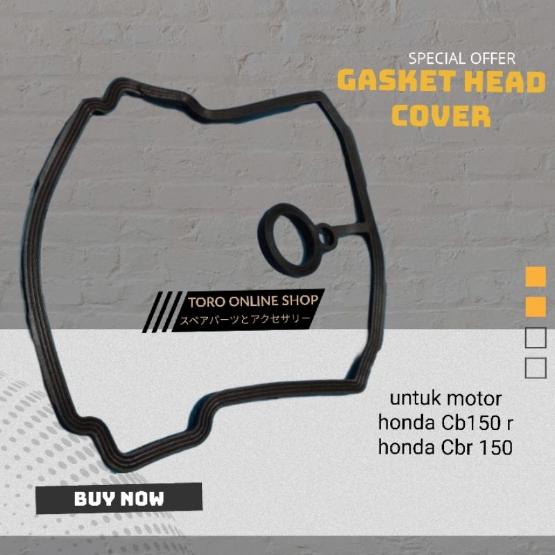Mij karet cylinder head sil head cb150r gasket head cover karet cb150