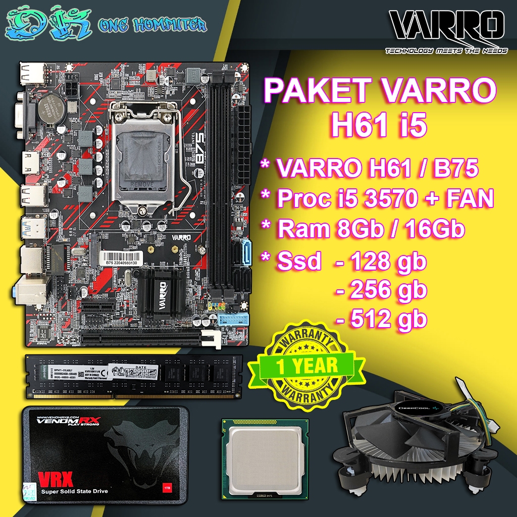 Paket Core i5 3570 Include Ssd ( Motherboard H61 Varro + Core i5 3570 + Ram 8Gb / 16Gb + Ssd Sata II