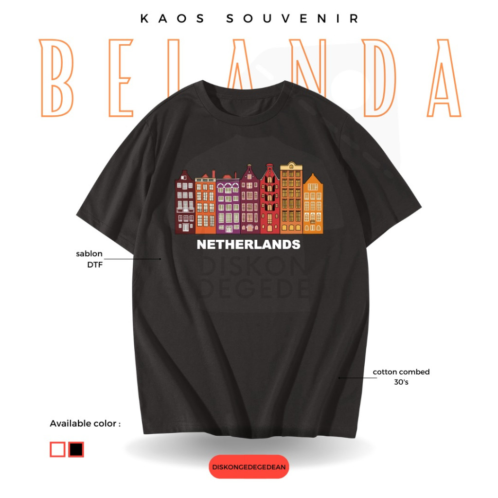 Diskongedegedean Kaos Belanda Holland Amsterdam, Baju Belanda Amsterdam Tshirt Belanda Holland 10